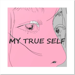 MY TRUE SELF Posters and Art